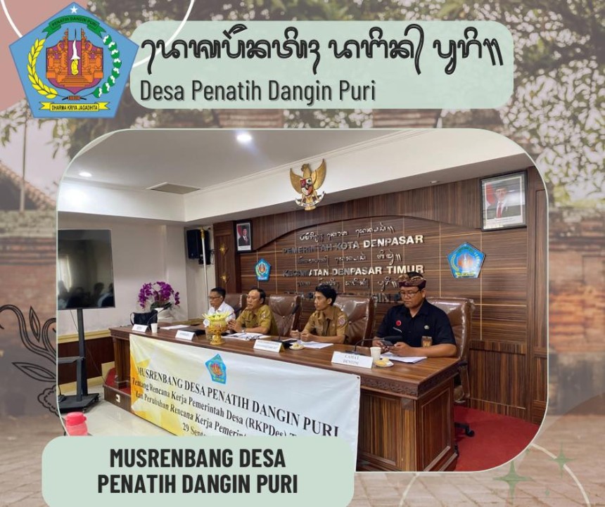 Musyawarah Perencanaan Pembangunan Desa Penatih Dangin Puri