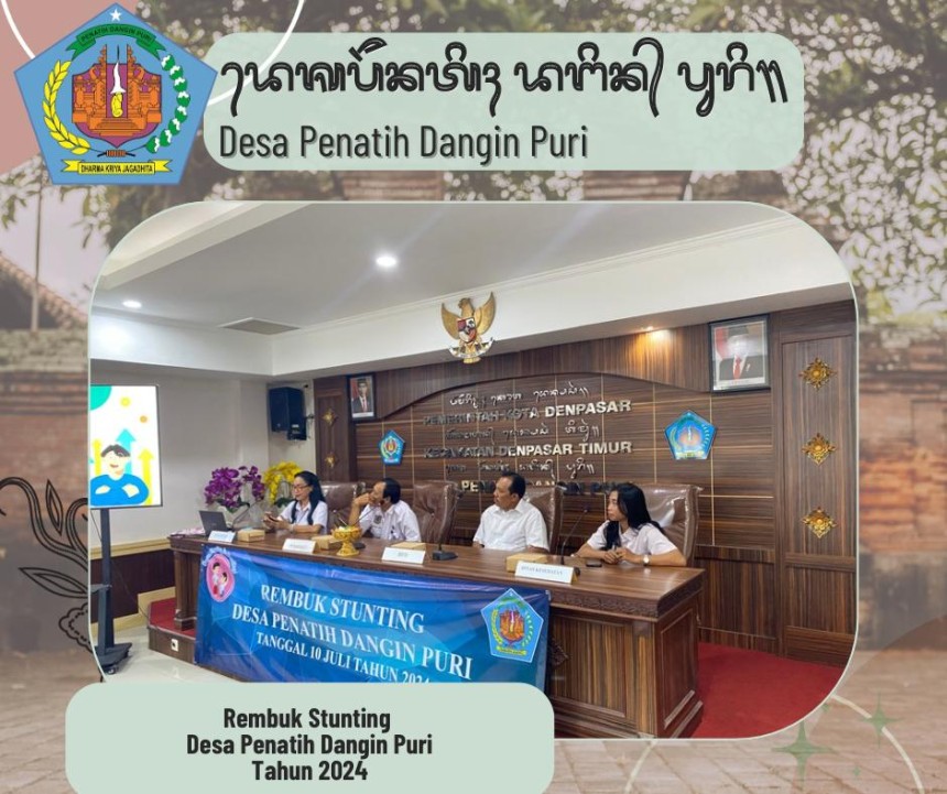 REMBUK STUNTING DESA PENATIH DANGIN PURI